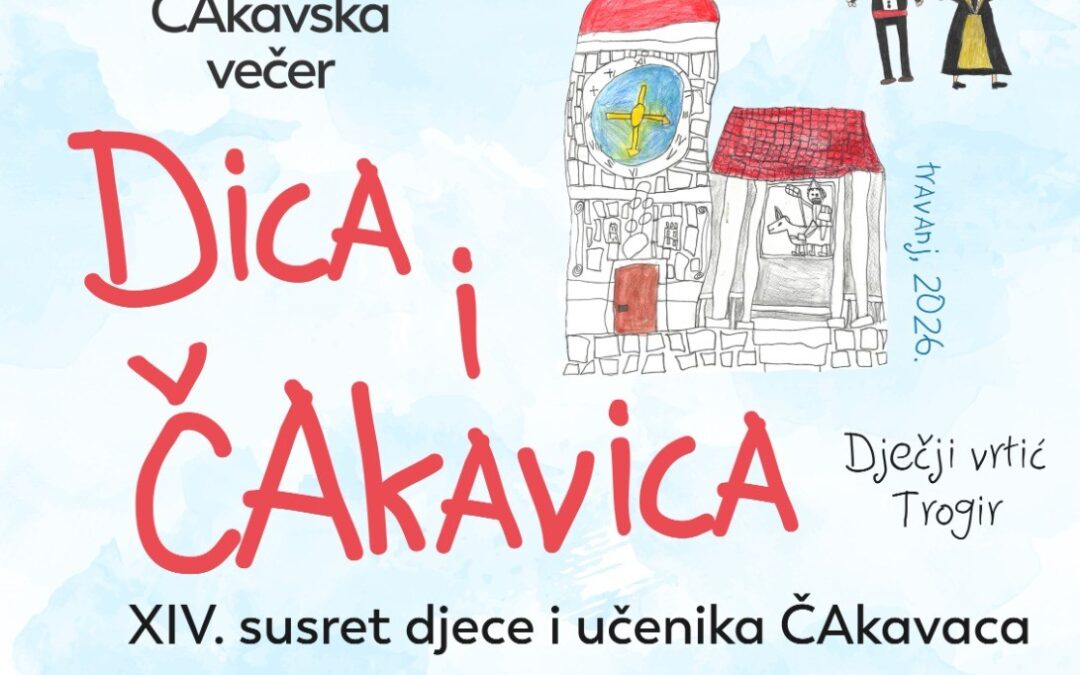 XIV. susret djece i učenika ČAkavaca – Dica i ČAkavica